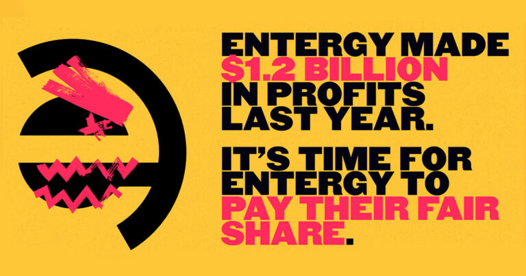 “MAKE ENTERGY PAY” CAMPAIGN TO RALLY DEBT STRIKE AGAINST ENTERGY NEW ORLEANS TO LAUNCH NOVEMBER 1